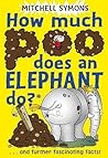 HOW MUCH POO DOES AN ELEPHANT DO?