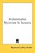 Muhammadan Mysticism In Sum...