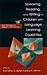 Speaking, Reading, and Writing in Children With Language Learning Disabilities: New Paradigms in Research and Practice