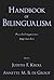 Handbook of Bilingualism by Judith Kroll