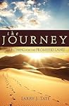 The Journey by Larry J. Tate