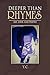 Deeper Than Rhymes: Art, Lo...
