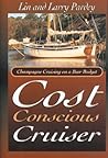 The Cost Conscious Cruiser by Larry Pardey