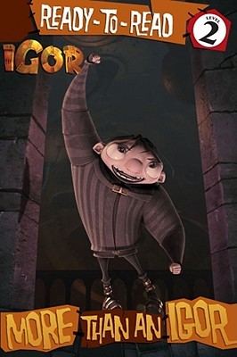 More Than an Igor (Igor: Ready-to-Read, Level 2)