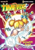 Time Flyz, Volume 5: Power Play