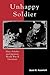 Unhappy Soldier: Hino Ashihei and Japanese World War II Literature (Studies of Modern Japan)
