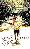 Bend Foot Bailey