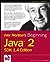 Beginning Java 2: Sdk 1.4 Edition