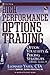 High Performance Options Trading: Option Volatility and Pricing Strategies w/website