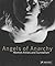 Angels of Anarchy: Women Ar...