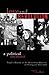 Love and Revolution: A Political Memoir: People's History of the Greensboro Massacre, Its Setting and Aftermath