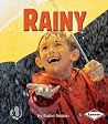 Rainy (First Step Nonfiction: Kinds of Weather) Rainy (First Step Nonfiction: Kinds of Weather)