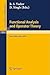 Functional Analysis and Operator Theory by B.S. Yadav