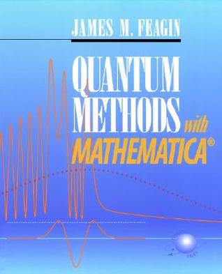 Quantum Methods with Mathematica® (Paperback)