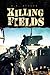 Killing Fields by R.A. Butler