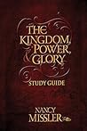 The Kingdom, Power, & Glory Study Guide
