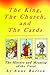 The King, the Church and the Cards