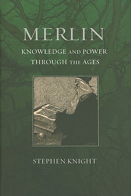 Merlin: Knowledge and Power through the Ages (Hardcover)