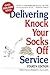 Delivering Knock Your Socks Off Service (Knock Your Socks Off Series)