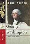 George Washington: The Founding Father George Washington: The Founding Father