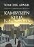 Kambyseen kirja (Kuninkaan korva, #2)