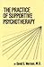 The Practice Of Supportive Psychotherapy