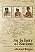 An Infinity of Nations: How the Native New World Shaped Early North America (Early American Studies)