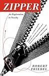 Zipper: An Exploration in Novelty (Reprint) Zipper: An Exploration in Novelty (Reprint)