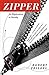 Zipper: An Exploration in Novelty (Reprint)