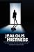 Jealous Mistress