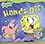 Hands Off! (Nick Spongebob Squarepants (Simon Spotlight))