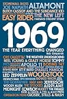 1969: The Year Ev...