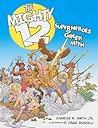 The Mighty 12 by Charles R. Smith Jr.