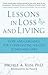 Lessons in Loss and Living by Michele A. Reiss Lessons in Loss and Living by Michele A. Reiss