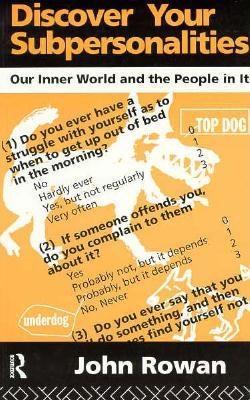 Discover Your Subpersonalities: Our Inner World and the People in It (Paperback)