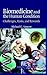 Biomedicine and the Human Condition: Challenges, Risks, and Rewards