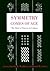 Symmetry Comes of Age: The Role of Pattern in Culture