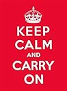 Keep Calm and Car...