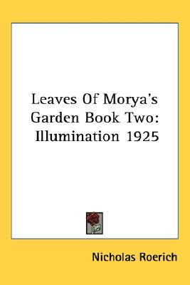 Illumination (Leaves of Morya's Garden, #2)