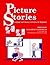 Picture Stories: Language and Literacy Activities for Beginners