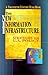 The New Information Infrastructure: Strategies for U.S. Policy (A Twentieth Century Fund Book)