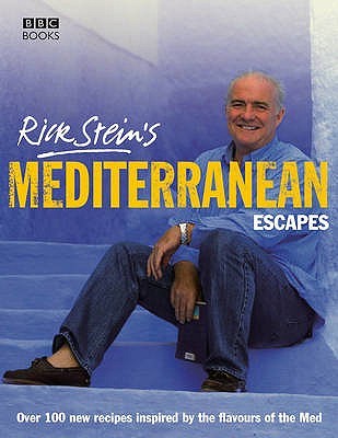 Rick Stein's Mediterranean Escapes (Hardcover)