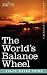 The World's Balance Wheel