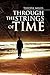 Through the Strings of Time