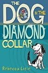 The Dog in the Diamond Collar The Dog in the Diamond Collar
