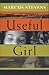 Useful Girl by Marcus Stevens