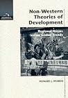 Non-Western Theories of Development: Regional Norms Versus Global Trends