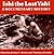 Ishi the Last Yahi: A Docum...