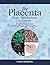 The Placenta: From Development to Disease