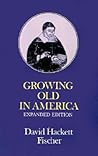 Growing Old in America: The Bland-Lee Lectures Delivered at Clark University (Galaxy Books)